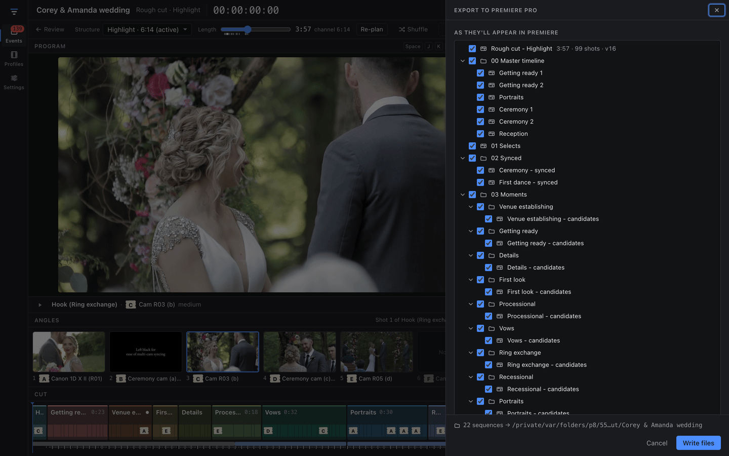 The Export to Premiere Pro sheet. A tree titled 'As they'll appear in Premiere' lists: Rough cut - Highlight, 3:57, 99 shots; 00 Master timeline with Getting ready 1 and 2, Portraits, Ceremony 1 and 2, Reception; 01 Selects; 02 Synced with Ceremony and First dance; 03 Moments with a candidates sequence per moment. Footer: 22 sequences, Write files.